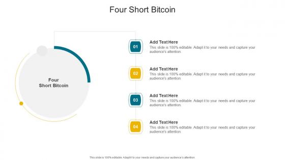 Four Short Bitcoin In Powerpoint And Google Slides Cpb
