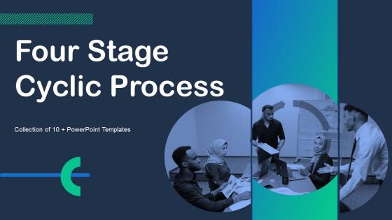 Four Stage Cyclic Process Powerpoint PPT Template Bundles