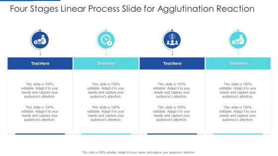 Four Stages Linear Process Slide For Agglutination Reaction Infographic Template