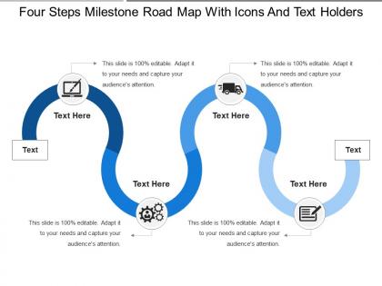 Four steps milestone road map with icons and text holders