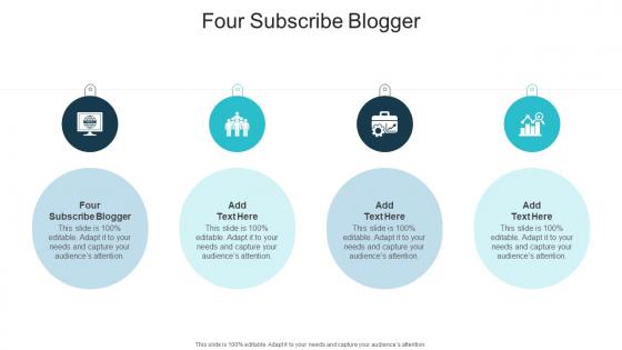 Four Subscribe Blogger In Powerpoint And Google Slides Cpb