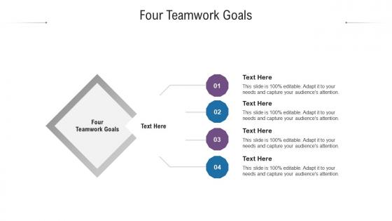 Four teamwork goals ppt powerpoint presentation infographic template designs download cpb