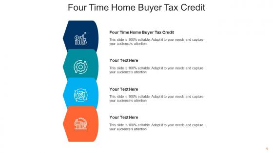 Four time home buyer tax credit ppt powerpoint presentation layouts templates cpb