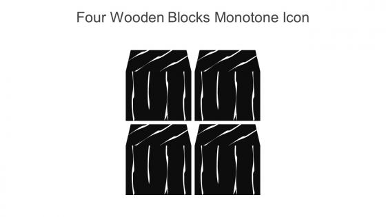 Four Wooden Blocks Monotone Icon In Powerpoint Pptx Png And Editable Eps Format