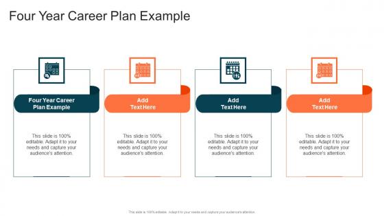 Four Year Career Plan Example In Powerpoint And Google Slides Cpb