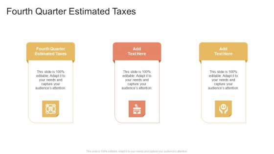 Fourth Quarter Estimated Taxes In Powerpoint And Google Slides Cpb