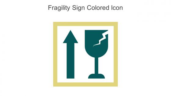 Fragility Sign Colored Icon In Powerpoint Pptx Png And Editable Eps Format