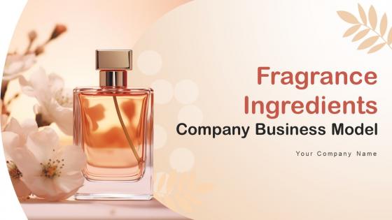 Fragrance Ingredients Company Business Model BMC V