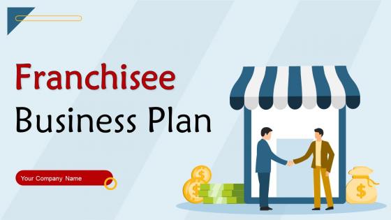 Franchisee Business Plan Powerpoint Presentation Slides