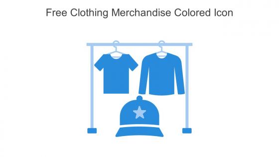 Free Clothing Merchandise Colored Icon In Powerpoint Pptx Png And Editable Eps Format