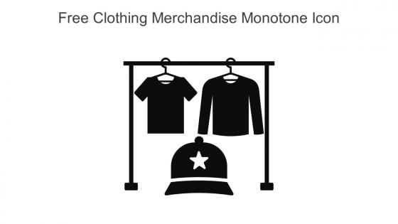 Free Clothing Merchandise Monotone Icon In Powerpoint Pptx Png And Editable Eps Format