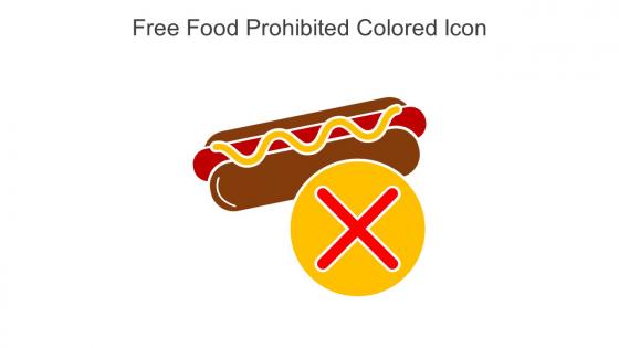 Free Food Prohibited Colored Icon In Powerpoint Pptx Png And Editable Eps Format