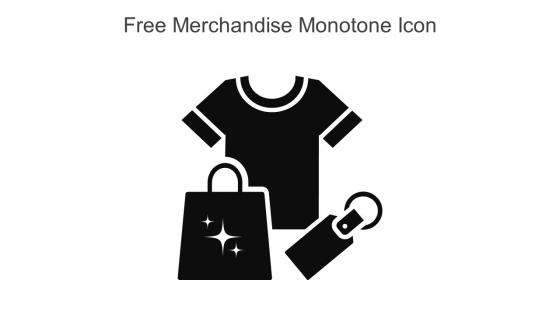 Free Merchandise Monotone Icon In Powerpoint Pptx Png And Editable Eps Format