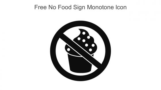 Free No Food Sign Monotone Icon In Powerpoint Pptx Png And Editable Eps Format