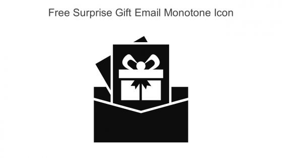 Free Surprise Gift Email Monotone Icon In Powerpoint Pptx Png And Editable Eps Format