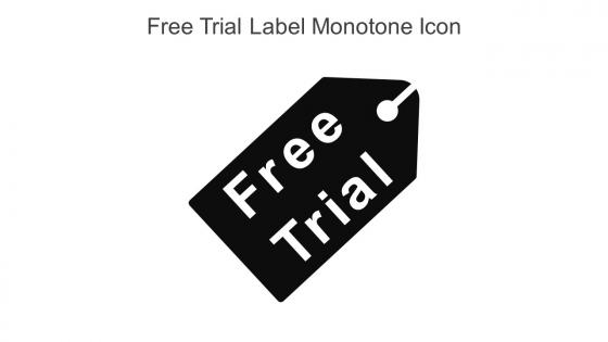 Free Trial Label Monotone Icon In Powerpoint Pptx Png And Editable Eps Format