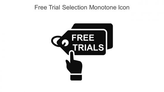 Free Trial Selection Monotone Icon In Powerpoint Pptx Png And Editable Eps Format
