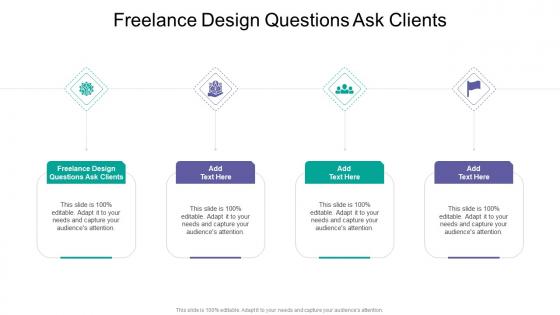 Freelance Design Questions Ask Clients In Powerpoint And Google Slides Cpb