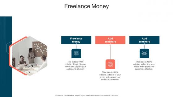 Freelance Money In Powerpoint And Google Slides Cpb