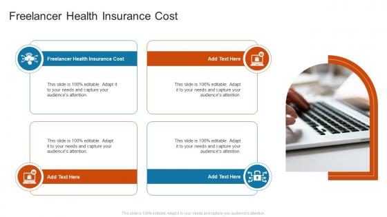 Freelancer Health Insurance Cost In Powerpoint And Google Slides Cpb