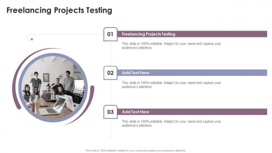 Freelancing Projects Testing In Powerpoint And Google Slides Cpb