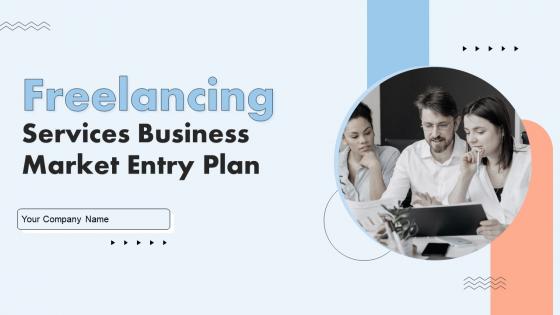 Freelancing Services Business Market Entry Plan GTM CD