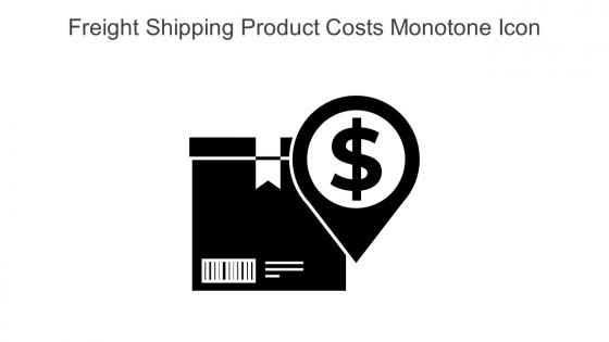 Freight Shipping Product Costs Monotone Icon In Powerpoint Pptx Png And Editable Eps Format