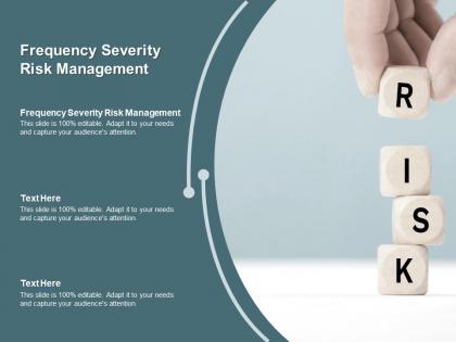 Frequency severity risk management ppt powerpoint presentation background image cpb