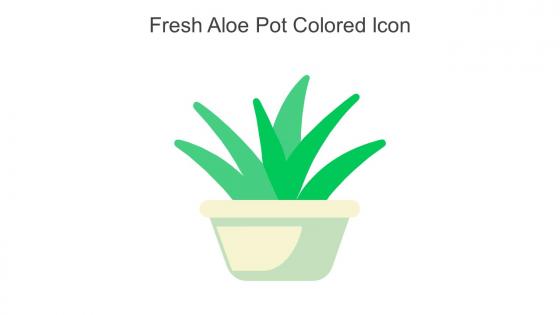 Fresh Aloe Pot Colored Icon In Powerpoint Pptx Png And Editable Eps Format