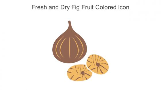 Fresh And Dry Fig Fruit Colored Icon In Powerpoint Pptx Png And Editable Eps Format