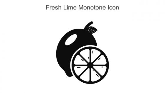 Fresh Lime Monotone Icon In Powerpoint Pptx Png And Editable Eps Format