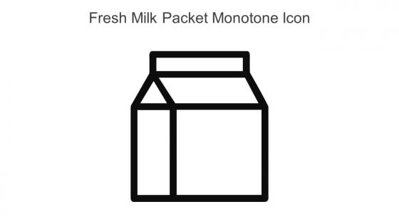 Fresh Milk Packet Monotone Icon In Powerpoint Pptx Png And Editable Eps Format