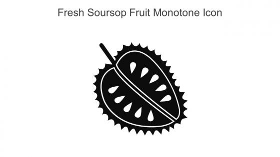 Fresh Soursop Fruit Monotone Icon In Powerpoint Pptx Png And Editable Eps Format