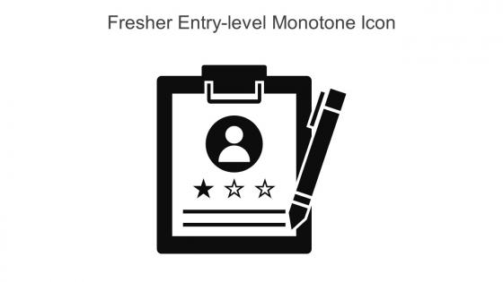 Fresher Entry Level Monotone Icon In Powerpoint Pptx Png And Editable Eps Format
