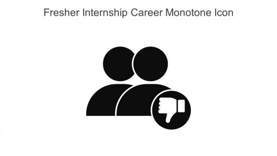 Fresher Internship Career Monotone Icon In Powerpoint Pptx Png And Editable Eps Format