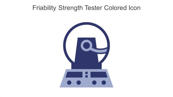 Friability Strength Tester Colored Icon In Powerpoint Pptx Png And Editable Eps Format