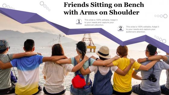 Friends sitting on bench with arms on shoulder