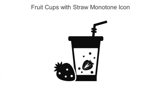 Fruit Cups With Straw Monotone Icon In Powerpoint Pptx Png And Editable Eps Format
