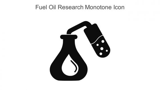 Fuel Oil Research Monotone Icon In Powerpoint Pptx Png And Editable Eps Format