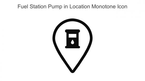 Fuel Station Pump In Location Monotone Icon In Powerpoint Pptx Png And Editable Eps Format