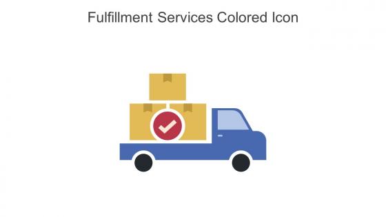 Fulfillment Services Colored Icon In Powerpoint Pptx Png And Editable Eps Format