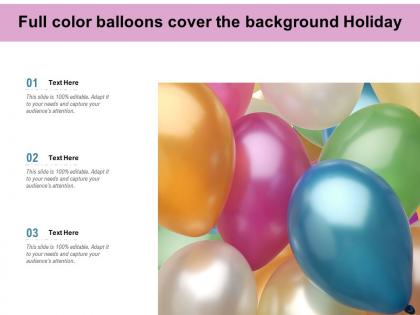 Full color balloons cover the background holiday