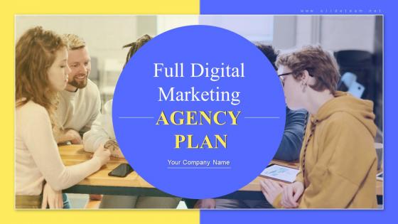 Full Digital Marketing Agency Plan Powerpoint Presentation Slides