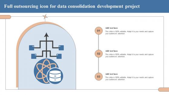 Full Outsourcing Icon For Data Consolidation Development Project