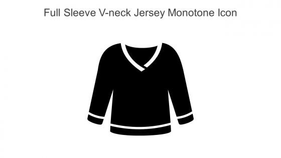 Full Sleeve V Neck Jersey Monotone Icon In Powerpoint Pptx Png And Editable Eps Format