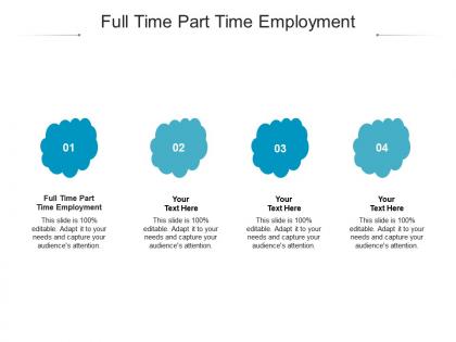 Full time part time employment ppt powerpoint presentation model example cpb