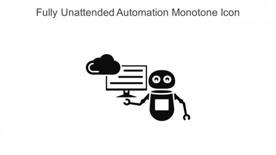 Fully Unattended Automation Monotone Icon In Powerpoint Pptx Png And Editable Eps Format