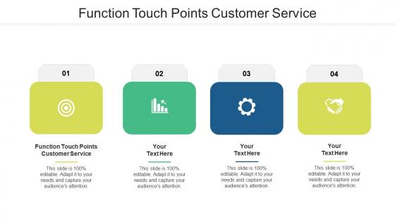 Function Touch Points Customer Service Ppt Powerpoint Presentation Slides Show Cpb