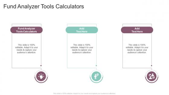 Fund Analyzer Tools Calculators In Powerpoint And Google Slides Cpb