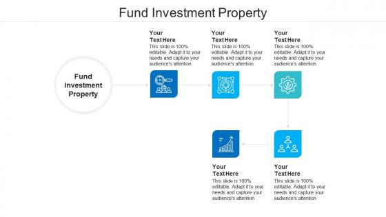 Fund investment property ppt powerpoint presentation slides graphics cpb
